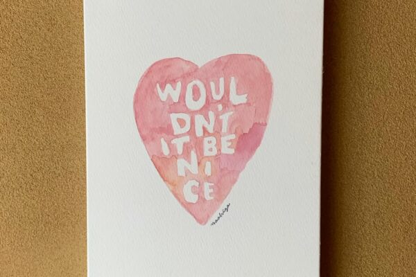 【いよいよ来週から】 naohiga 水彩イラスト展 2026年1月21日（水）- 25日（日） 「Wouldn’t it be nice 」 当店初の水彩イラスト展がはじまります。